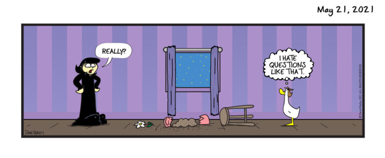Never Question A Duck (05212021)
